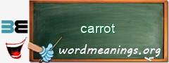 WordMeaning blackboard for carrot